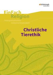 Christliche Tierethik - Cover