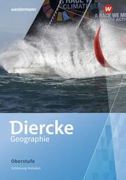 Diercke Geographie Oberstufe - Ausgabe 2022 Schleswig-Holstein