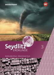 Seydlitz Erdkunde - Ausgabe 2022 für Realschulen plus in Rheinland-Pfalz