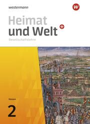 Heimat und Welt PLUS Gesellschaftslehre - Ausgabe 2021 für Hessen