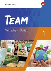 TEAM - Arbeitsbücher für Politik und Wirtschaft - Differenzierende Ausgabe Nordrhein-Westfalen - Ausgabe 2020