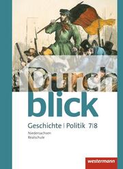Durchblick Geschichte und Politik - Ausgabe 2015 für Realschulen in Niedersachsen - Cover
