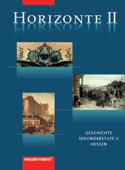 Horizonte - Geschichte für die Oberstufe in Hessen