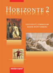 Horizonte - Geschichte Gymnasium Baden-Württemberg