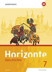 Horizonte - Geschichte: Ausgabe 2018 für Realschulen in Bayern - Cover
