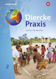 Diercke Praxis SI - Arbeits- und Lernbuch: Ausgabe 2022 für Rheinland-Pfalz