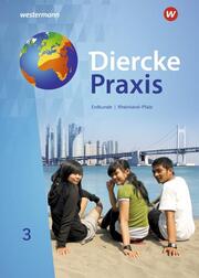 Diercke Praxis SI - Arbeits- und Lernbuch: Ausgabe 2022 für Rheinland-Pfalz