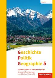 Geschichte - Politik - Geographie (GPG), Ausgabe 2017 für Mittelschulen in Bayern