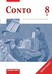 Conto - Betriebswirtschaftslehre/Rechnungswesen für Realschulen in Bayern - Ausgabe 2001