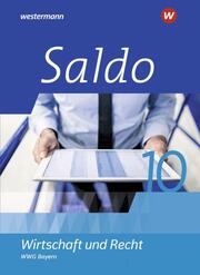 Saldo - Wirtschaft und Recht - Ausgabe 2020 für Wirtschaftsgymnasien in Bayern