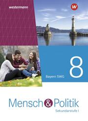 Mensch & Politik SI - Ausgabe 2021 für Gymnasien in Bayern