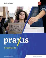 Praxis Sozialkunde - Ausgabe 2022 für Rheinland-Pfalz