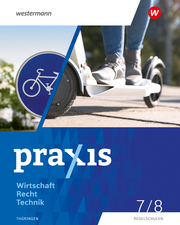 Praxis WRT - Wirtschaft/Recht/Technik - Ausgabe 2024 für Regelschulen in Thüringen