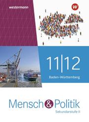 Mensch und Politik SII - Ausgabe 2021 Baden-Württemberg