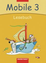 Mobile Lesebuch - Allgemeine Ausgabe 2005