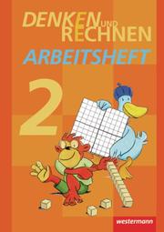 Denken und Rechnen - Ausgabe 2011 für Grundschulen in Hamburg, Bremen, Hessen, Niedersachsen, Nordrhein-Westfalen, Rheinland-Pfalz, Saarland und Schleswig-Holstein