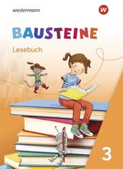 BAUSTEINE Lesebuch - Ausgabe 2021