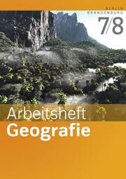 Arbeitshefte Geografie - Ausgabe 2016 für Berlin und Brandenburg - Cover