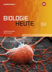 Biologie heute SII - Ausgabe für Niedersachsen
