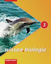 wissen.biologie - Ausgabe 2007 für Realschulen in Niedersachsen