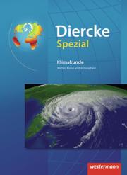 Diercke Spezial - Ausgabe 2005 für die Sekundarstufe II