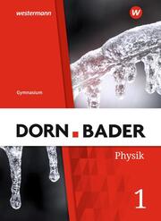 Dorn/Bader Physik SI - Allgemeine Ausgabe 2019