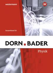 Dorn/Bader Physik SII - Allgemeine Ausgabe 2023