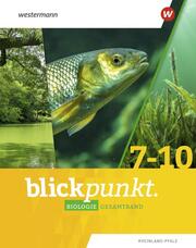 Blickpunkt Biologie - Ausgabe 2022 für Rheinland-Pfalz