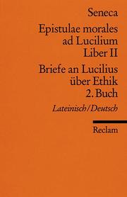 Epistulae morales as Lucilium II/Briefe an Lucilius über Ethik 2
