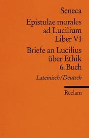 Epistulae morales ad Lucilium VI/Briefe an Lucilius über Ethik 6