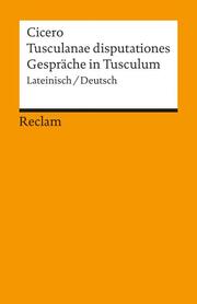 Tusculanae disputationes / Gespräche in Tusculum - Cover