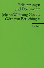 Erläuterungen und Dokumente zu Johann Wolfgang Goethe: Götz von Berlichingen - Cover