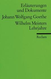 Johann W Goethe, Wilhelm Meisters Lehrjahre