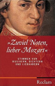 'Zuviel Noten, lieber Mozart'