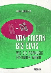 Von Edison bis Elvis