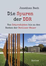 Die Spuren der DDR - Cover