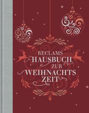 Reclams Hausbuch zur Weihnachtszeit - Cover