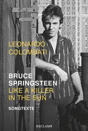 Bruce Springsteen - Like a Killer in the Sun