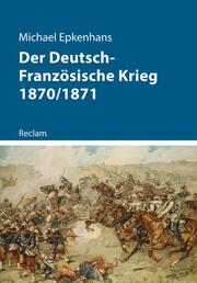 Der Deutsch-Französische Krieg 1870/1871 - Cover