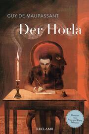 Der Horla , Schmuckausgabe des Grusel-Klassikers von Guy de Maupassant mit fantastischen Illustrationen