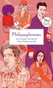 Philosophinnen. Von Hannah Arendt bis Mary Wollstonecraft - Cover