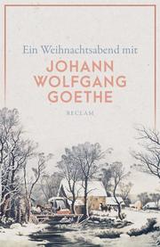Ein Weihnachtsabend mit Johann Wolfgang Goethe - Cover