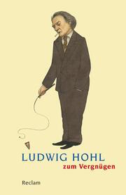 Ludwig Hohl zum Vergnügen. - Cover