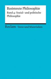 Basistexte Philosophie 4 - Sozial- und politische Philosophie - Cover