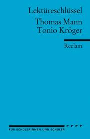 Lektüreschlüssel zu Thomas Mann: Tonio Kröger - Cover
