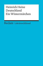Lektüreschlüssel zu Heinrich Heine: Deutschland. Ein Wintermärchen - Cover