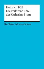 Heinrich Böll: Die verlorene Ehre der Katharina Blum