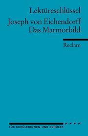 Lektüreschlüssel zu Joseph von Eichendorff: Das Marmorbild - Cover