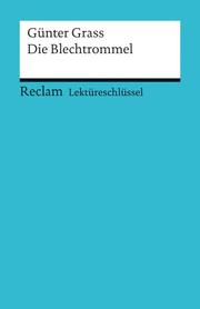Lektüreschlüssel zu Günter Grass: Die Blechtrommel - Cover
