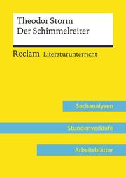 Theodor Storm: Der Schimmelreiter (Lehrerband) - Mit Downloadpaket (Unterrichtsm